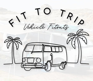 Fit to Trip Vehicle Fitouts